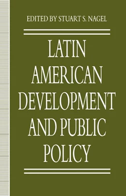 Abbildung von Nagel | Latin American Development and Public Policy | 1. Auflage | 2016 | beck-shop.de