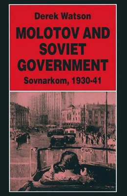 Abbildung von Watson | Molotov and Soviet Government | 1. Auflage | 2016 | beck-shop.de