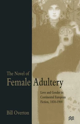 Abbildung von Overton | The Novel of Female Adultery | 1. Auflage | 2016 | beck-shop.de