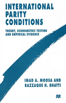 Abbildung von Bhatti / Moosa | International Parity Conditions | 1. Auflage | 2016 | beck-shop.de
