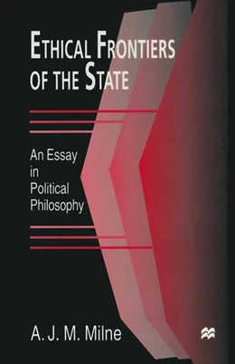 Abbildung von Milne | Ethical Frontiers of the State | 1. Auflage | 2016 | beck-shop.de