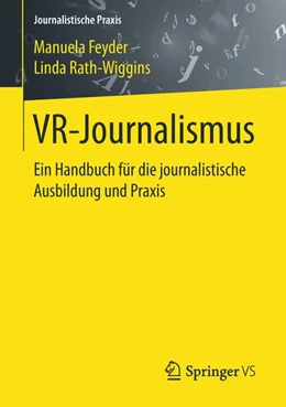 Abbildung von Feyder / Rath-Wiggins | VR-Journalismus | 1. Auflage | 2018 | beck-shop.de
