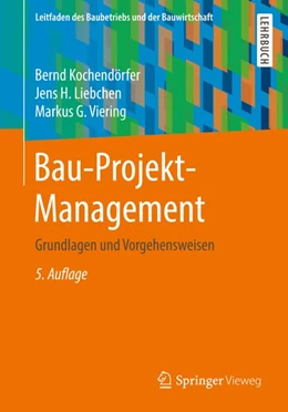 Abbildung von Kochendörfer / Liebchen | Bau-Projekt-Management | 5. Auflage | 2018 | beck-shop.de