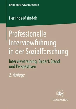 Abbildung von Maindok | Professionelle Interviewführung in der Sozialforschung | 1. Auflage | 2016 | beck-shop.de