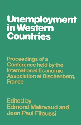 Abbildung von Malinvaud / Fitoussi | Unemployment in Western Countries | 1. Auflage | 2016 | beck-shop.de