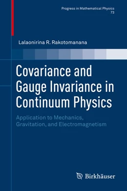Abbildung von R. Rakotomanana | Covariance and Gauge Invariance in Continuum Physics | 1. Auflage | 2018 | beck-shop.de