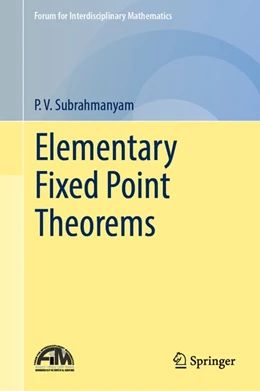 Abbildung von Subrahmanyam | Elementary Fixed Point Theorems | 1. Auflage | 2019 | beck-shop.de