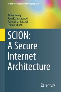 Abbildung von Perrig / Szalachowski | SCION: A Secure Internet Architecture | 1. Auflage | 2017 | beck-shop.de