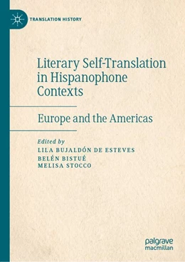 Abbildung von Bujaldón de Esteves / Bistué | Literary Self-Translation in Hispanophone Contexts - La autotraducción literaria en contextos de habla hispana | 1. Auflage | 2019 | beck-shop.de