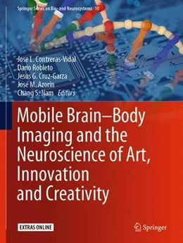 Abbildung von Contreras-Vidal / Robleto | Mobile Brain-Body Imaging and the Neuroscience of Art, Innovation and Creativity | 1. Auflage | 2019 | beck-shop.de