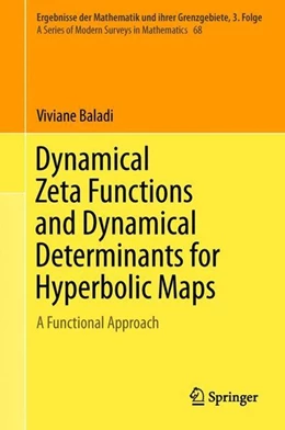 Abbildung von Baladi | Dynamical Zeta Functions and Dynamical Determinants for Hyperbolic Maps | 1. Auflage | 2018 | beck-shop.de