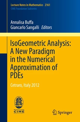 Abbildung von Buffa / Sangalli | IsoGeometric Analysis: A New Paradigm in the Numerical Approximation of PDEs | 1. Auflage | 2016 | beck-shop.de