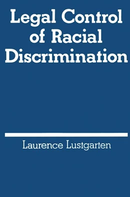 Abbildung von Lustgarten | Legal Control of Racial Discrimination | 1. Auflage | 1980 | beck-shop.de
