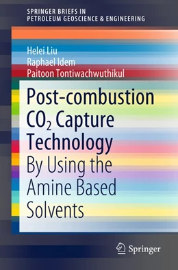 Abbildung von Liu / Idem | Post-combustion CO2 Capture Technology | 1. Auflage | 2018 | beck-shop.de