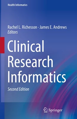 Abbildung von Richesson / Andrews | Clinical Research Informatics | 2. Auflage | 2019 | beck-shop.de