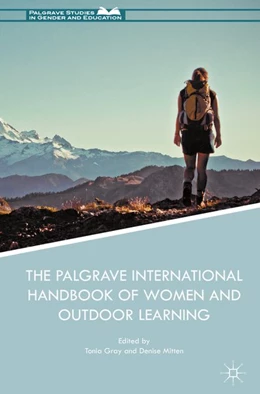 Abbildung von Gray / Mitten | The Palgrave International Handbook of Women and Outdoor Learning | 1. Auflage | 2018 | beck-shop.de