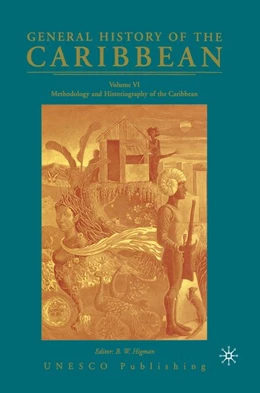 Abbildung von Na | General History of the Caribbean UNESCO Volume 6 | 1. Auflage | 2019 | beck-shop.de