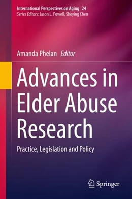 Abbildung von Phelan | Advances in Elder Abuse Research | 1. Auflage | 2020 | beck-shop.de