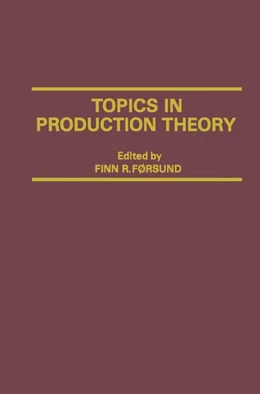 Abbildung von Forsund | Topics in Production Theory | 1. Auflage | 2016 | beck-shop.de
