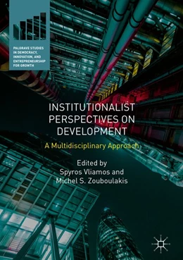 Abbildung von Vliamos / Zouboulakis | Institutionalist Perspectives on Development | 1. Auflage | 2018 | beck-shop.de