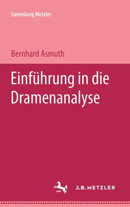 Abbildung von Asmuth | Einführung in die Dramenanalyse | 1. Auflage | 2017 | beck-shop.de