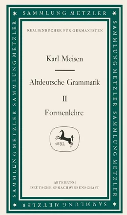Abbildung von Meisen | Altdeutsche Grammatik II Formenlehre | 1. Auflage | 2017 | beck-shop.de