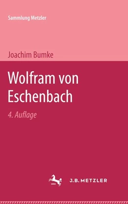 Abbildung von Bumke | Wolfram von Eschenbach | 4. Auflage | 2017 | beck-shop.de