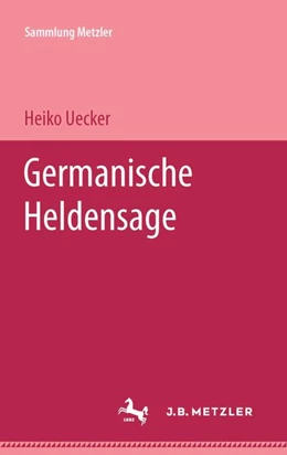 Abbildung von Uecker | Germanische Heldensage | 1. Auflage | 2017 | beck-shop.de