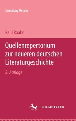 Abbildung von Raabe | Quellenrepertorium zur neueren deutschen Literaturgeschichte | 2. Auflage | 2017 | beck-shop.de