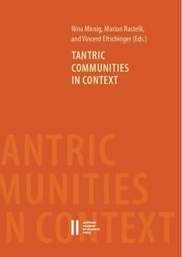 Abbildung von Mirnig / Rastelli | Tantric Communities in Context | 1. Auflage | 2019 | 99 | beck-shop.de