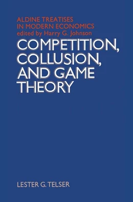 Abbildung von Telser | Competition, Collusion and Game Theory | 1. Auflage | 2016 | beck-shop.de