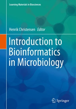 Abbildung von Christensen | Introduction to Bioinformatics in Microbiology | 1. Auflage | 2018 | beck-shop.de