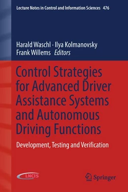 Abbildung von Waschl / Kolmanovsky | Control Strategies for Advanced Driver Assistance Systems and Autonomous Driving Functions | 1. Auflage | 2018 | beck-shop.de