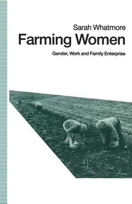 Abbildung von Whatmore | Farming Women | 1. Auflage | 2016 | beck-shop.de
