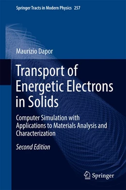 Abbildung von Dapor | Transport of Energetic Electrons in Solids | 2. Auflage | 2016 | beck-shop.de