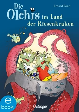 Abbildung von Dietl | Die Olchis im Land der Riesenkraken | 1. Auflage | 2019 | beck-shop.de