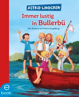 Abbildung von Lindgren | Wir Kinder aus Bullerbü 3. Immer lustig in Bullerbü | 1. Auflage | 2019 | beck-shop.de