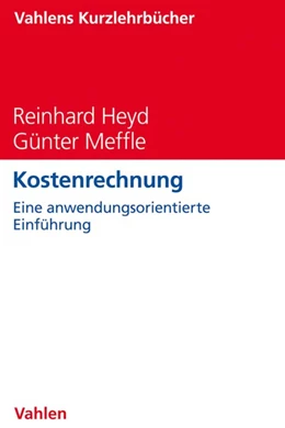 Abbildung von Heyd / Meffle | Kostenrechnung | 1. Auflage | 2019 | beck-shop.de