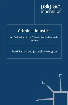 Abbildung von Belloni / Hodgson | Criminal Injustice | 1. Auflage | 1999 | beck-shop.de