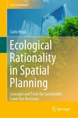 Abbildung von Rega | Ecological Rationality in Spatial Planning | 1. Auflage | 2020 | beck-shop.de