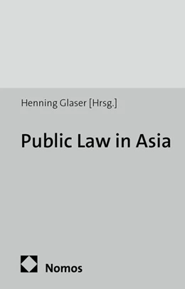 Abbildung von Glaser | Public Law in Asia | 1. Auflage | 2025 | beck-shop.de