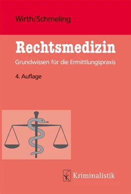 Abbildung von Wirth / Schmeling | Rechtsmedizin | 4. Auflage | 2020 | beck-shop.de