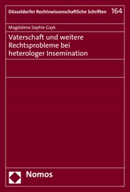 Abbildung von Gayk | Vaterschaft und weitere Rechtsprobleme bei heterologer Insemination | 1. Auflage | 2020 | beck-shop.de