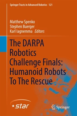 Abbildung von Spenko / Buerger | The DARPA Robotics Challenge Finals: Humanoid Robots To The Rescue | 1. Auflage | 2018 | beck-shop.de