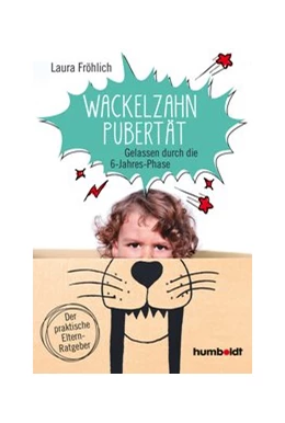 Abbildung von Fröhlich | Wackelzahn-Pubertät | 1. Auflage | 2020 | beck-shop.de