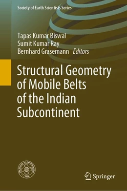 Abbildung von Biswal / Ray | StructuralGeometryofMobileBeltsofthe IndianSubcontinent | 1. Auflage | 2020 | beck-shop.de