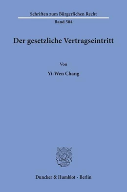 Abbildung von Chang | Der gesetzliche Vertragseintritt. | 1. Auflage | 2020 | beck-shop.de