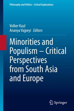 Abbildung von Kaul / Vajpeyi | Minorities and Populism - Critical Perspectives from South Asia and Europe | 1. Auflage | 2020 | beck-shop.de