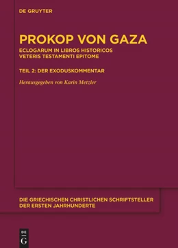 Abbildung von Prokop von Gaza / Metzler | Eclogarum in libros historicos Veteris Testamenti epitome | 1. Auflage | 2020 | beck-shop.de