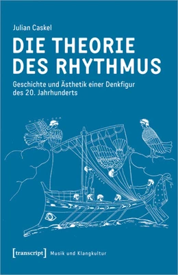 Abbildung von Caskel | Die Theorie des Rhythmus | 1. Auflage | 2020 | beck-shop.de